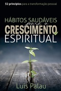 Cover: H&aacute;bitos saud&aacute;veis para o crescimento espiritual - Publica&ccedil;&otilde;es P&atilde;o Di&aacute;rio