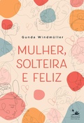 Cover: Mulher, solteira e feliz - Pri, de Primavera
