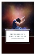 Cover: The Power of a Surrendered Life - Darolt Books