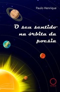 Cover: O seu sentido na &oacute;rbita da poesia - Haikai Editora