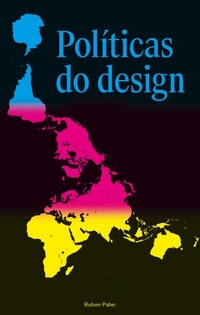 Enlarge image Cover: Políticas do design - Ubu Editora