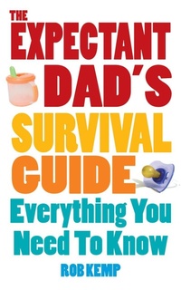 Enlarge image Cover: The Expectant Dad's Survival Guide - Vermilion