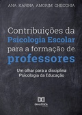 Bild: Contribuições da Psicologia Escolar para a formação de professores - Editora Dialética