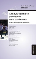 Cover: La Educaci&oacute;n F&iacute;sica y el deporte en la edad escolar - Mi&ntilde;o y D&aacute;vila
