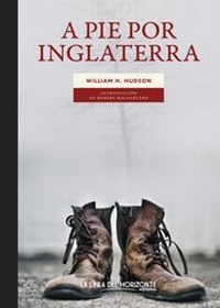 Abbildung von: A pie por Inglaterra - La Línea Del Horizonte Ediciones