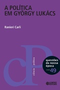Cover: A pol&iacute;tica em Gy&ouml;rgy Luk&aacute;cs - Cortez Editora