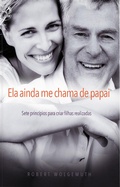 Cover: Ela Ainda me Chama de Papai - CPAD