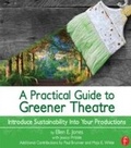 Cover: A Practical Guide to Greener Theatre - Routledge