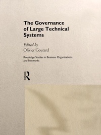 Enlarge image Cover: The Governance of Large Technical Systems - Routledge