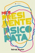 Cover: Meu presidente psicopata - Viseu