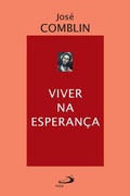 Cover: Viver na esperan&ccedil;a - Paulus Editora