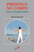 Cover: Presen&ccedil;a no corpo - Paulus Editora