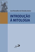 Cover: Introdu&ccedil;&atilde;o &agrave; Mitologia - Paulus Editora