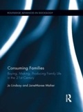 Cover: Consuming Families - Routledge