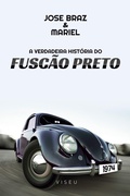 Cover: A verdadeira hist&oacute;ria do Fusc&atilde;o Preto - Viseu
