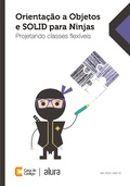 Cover: Orienta&ccedil;&atilde;o a Objetos e SOLID para Ninjas - Casa do C&oacute;digo