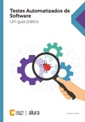 Cover: Testes automatizados de software - Casa do C&oacute;digo