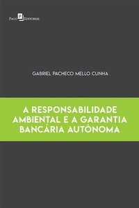 Abbildung von: A Responsabilidade Ambiental e a Garantia Bancária Autônoma - Paco e Littera