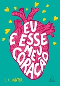 Cover: Eu e Esse Meu Cora&ccedil;&atilde;o - Editora Jangada