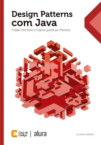 Enlarge image Cover: Design Patterns com Java - Casa do Código