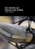 Cover: Um mist&eacute;rio nos Electric Lady Studios - e-gal&aacute;xia