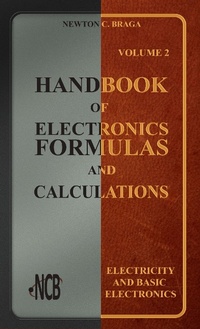 Enlarge image Cover: Handbook of Electronics Formulas and Calculations - Volume 2 - Editora NCB