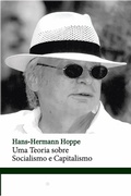 Cover: Uma teoria sobre Socialismo e Capitalismo - LVM Editora