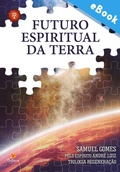 Cover: Futuro espiritual da Terra - Editora Dufaux