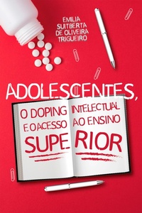 Bild: Adolescentes, o Doping Intelectual e o Acesso ao Ensino Superior - Editora Appris