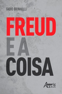 Bild: Freud e a Coisa - Editora Appris