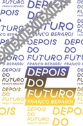 Cover: Depois do futuro - Ubu Editora