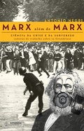 Cover: Marx al&eacute;m de Marx: ci&ecirc;ncia da crise e da subvers&atilde;o - Autonomia Liter&aacute;ria