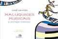 Cover: Maluquices musicais e outros poemas - Editora Peir&oacute;polis