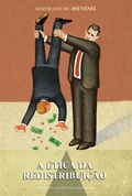 Cover: A &eacute;tica da redistribui&ccedil;&atilde;o - LVM Editora