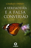 Cover: A verdadeira e a falsa convers&atilde;o - Editora Oxig&ecirc;nio