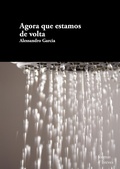 Cover: Agora que estamos de volta - e-gal&aacute;xia