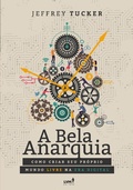 Cover: A bela anarquia - LVM Editora