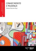 Cover: Conhecimento e mudan&ccedil;a - Difus&atilde;o Editora