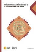 Cover: Programa&ccedil;&atilde;o Funcional e Concorrente em Rust - Casa do C&oacute;digo