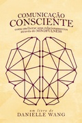Cover: Comunica&ccedil;&atilde;o Consciente - Editora Mastermind