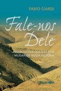 Cover: Fale-nos Dele - Editora Cidade Nova
