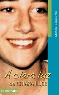 Cover: A clara luz de Chiara Luce - Editora Cidade Nova