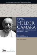 Cover: Dom Helder Camara Circulares Interconciliares Volume II - Tomo I - Cepe editora