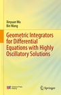 Cover: Geometric Integrators for Differential Equations with Highly Oscillatory Solutions - Springer