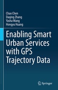 Cover: Enabling Smart Urban Services with GPS Trajectory Data - Springer