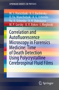 Cover: Correlation and Autofluorescence Microscopy in Forensics Medicine: Time of Death Detection Using Polycrystalline Cerebrospinal Fluid Films - Springer