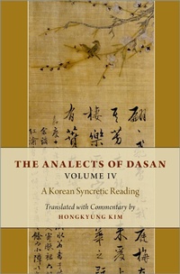 Abbildung von: The Analects of Dasan, Volume IV - OUP eBook