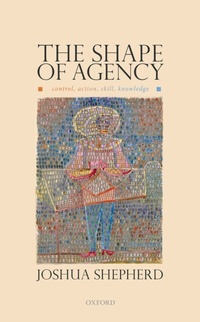 Enlarge image Cover: The Shape of Agency - OUP eBook