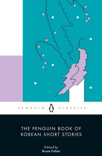 Abbildung von: The Penguin Book of Korean Short Stories - Penguin Classics