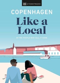 Abbildung von: Copenhagen Like a Local - DK Travel